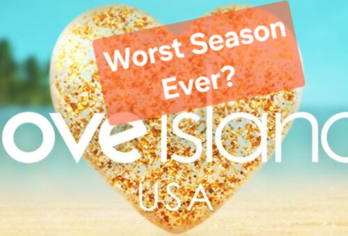 Love Island US Is Having Its Worst Season Yet — And It Didn’t Have to Be This Way