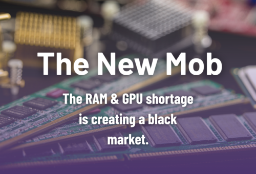 The New Mob: How the RAM & GPU Shortage Is Creating a Black Market